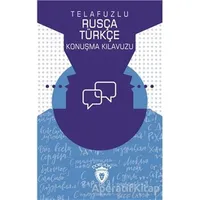 Telafuzlu Rusça Türkçe Konuşma Kılavuzu (Sözlük İlaveli) - Metin Gökçe - Dorlion Yayınları