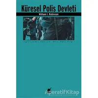Küresel Polis Devleti - William I. Robinson - Ayrıntı Yayınları