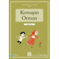 Konuşan Orman - Dünyadan Öyküler Rusya - Alain Serres - Arkadaş Yayınları