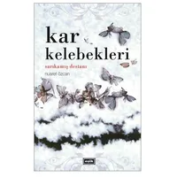 Kar Kelebekleri - Nusret Özcan - Eşik Yayınları