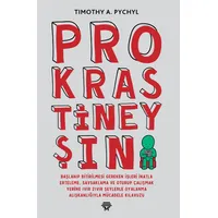 Prokrastineyşın - Timothy A. Pychyl - Metropolis Yayınları