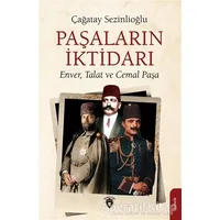 Paşaların İktidarı - Çağatay Sezinlioğlu - Dorlion Yayınları