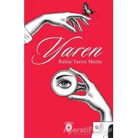 Yaren - Rabia Yaren Mutlu - Dorlion Yayınları