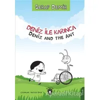 Deniz ile Karınca / Deniz and the Ant - Serap Demir - Dorlion Yayınları