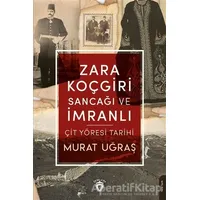 Zara Koçgiri Sancağı ve İmranlı - Murat Uğraş - Dorlion Yayınları
