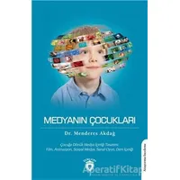 Medyanın Çocukları - Menderes Akdağ - Dorlion Yayınları