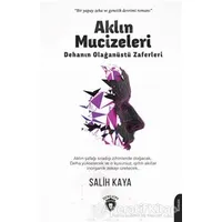 Aklın Mucizeleri - Salih Kaya - Dorlion Yayınları