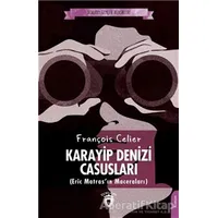 Karayip Denizi Casusları - François Celier - Dorlion Yayınları