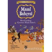 Osmanlıca Türkçe Masallar: Masal Bahçesi - Mood Lindsay - Dorlion Yayınları