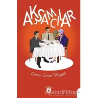 Akşamcılar - Osman Cemal Kaygılı - Dorlion Yayınları
