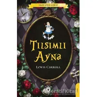 Tılsımlı Ayna - Lewis Carroll - Dorlion Yayınları