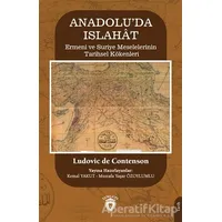 Anadolu’da Islahat - Ludovic De Contenson - Dorlion Yayınları