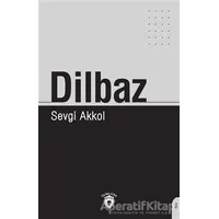 Dilbaz - Sevgi Akkol - Dorlion Yayınları