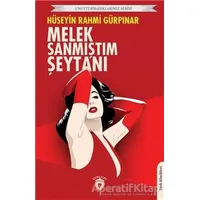 Unutturmadıklarımız Serisi - Melek Sanmıştım Şeytanı - Hüseyin Rahmi Gürpınar - Dorlion Yayınları