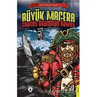 Büyük Macera - Charles Boardman Hawes - Dorlion Yayınları