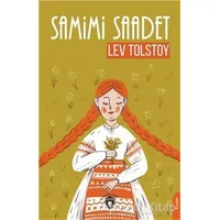 Samimi Saadet - Lev Nikolayeviç Tolstoy - Dorlion Yayınları