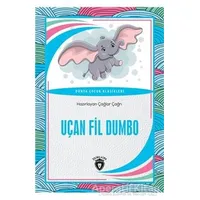 Uçan Fil Dumbo Dünya Çocuk Klasikleri - Çağlar Çağrı - Dorlion Yayınları