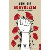Yeni Bir Sosyalizm - Claude Bruclain - Dorlion Yayınları