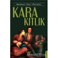 Kara Kıtlık - Mehmet Nuri Öncüler - Dorlion Yayınları
