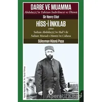 Darbe ve Muamma - Abdulazizin Tahttan İndirilmesi Ve Ölümü - Süleyman Hüsnü Paşa - Dorlion Yayınları