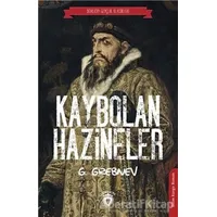 Kaybolan Hazineler - G. Grebnev - Dorlion Yayınları