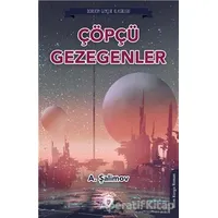 Çöpçü Gezegenler - A. Şalimov - Dorlion Yayınları