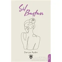 Sil Baştan - Derya Aydın - Dorlion Yayınları