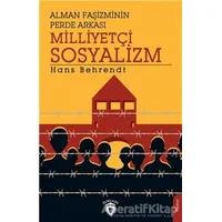 Alman Faşizminin Perde Arkası Milliyetçi Sosyalizm - Hans Behrendt - Dorlion Yayınları