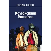 Kayrakçıların Ramazan - Kenan Gökçe - Dorlion Yayınları