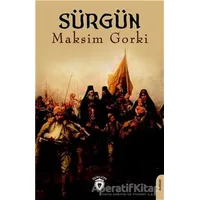 Sürgün - Maksim Gorki - Dorlion Yayınları