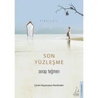 Son Yüzleşme - Serap Teğmen - Destek Yayınları