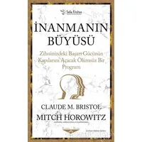 İnanmanın Büyüsü - Claude M. Bristol - Sola Unitas