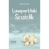Lunaparktaki Sessizlik - İbrahim Garip - Hayykitap