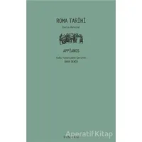 Roma Tarihi - Appianos - Pinhan Yayıncılık