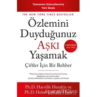 Özlemini Duyduğunuz Aşkı Yaşamak - Helen LaKelly Hunt - Butik Yayınları