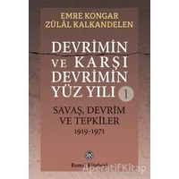 Devrimin ve Karşı DevriminYüz Yılı 1 - Emre Kongar - Remzi Kitabevi