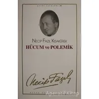 Hücum ve Polemik :53 - Necip Fazıl Bütün Eserleri - Necip Fazıl Kısakürek - Büyük Doğu Yayınları