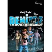 Denizde Macera - Enid Blyton - Artemis Yayınları