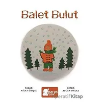 Balet Bulut - Nilay Özışık - Parya Kitap
