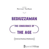 Bediuzzaman: The Conscience of The Age - Nevzat Tarhan - Timaş Publishing