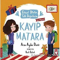 Kayıp Matara - Güzel Dinim Tatlı Değerlerim - Arzu Aydos Demir - Timaş Gülce Çocuk