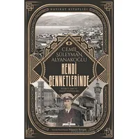 Kendi Cennetlerinde - Cemil Süleyman Alyanakoğlu - Timaş Yayınları
