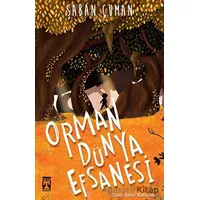 Orman Dünya Efsanesi - Şaban Çuman - Genç Timaş