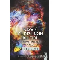 Kayan Yıldızların Işıltısı - Ventura Efsanesi 2. Kitap - Kate Ling - Dex Yayınevi