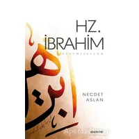 Hz.İbrahim (a.s) - Nejdet Aslan - Semerkand Yayınları