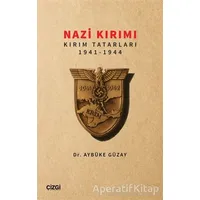 Nazi Kırımı - Aybüke Güzay - Çizgi Kitabevi Yayınları