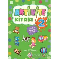 Aktivite Kitabı - 2 - Türkan Ada Kömürcü - Yağmur Çocuk