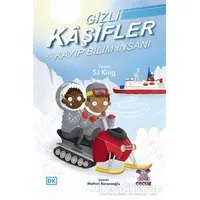 Gizli Kaşifler ve Kayıp Bilim İnsanı - SJ King - Nobel Çocuk