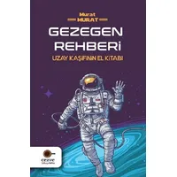 Gezegen Rehberi - Murat Murat - Cezve Kitap