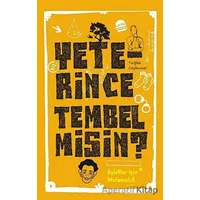 Yeterince Tembel misin? - Tuğba Coşkuner - Cezve Kitap